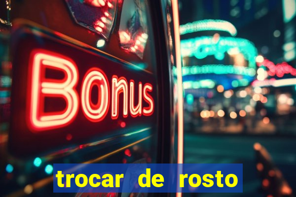 trocar de rosto online trocar rosto de video online